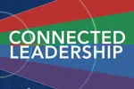 Connected Leadership podcast